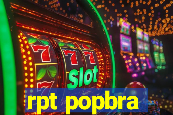 rpt popbra